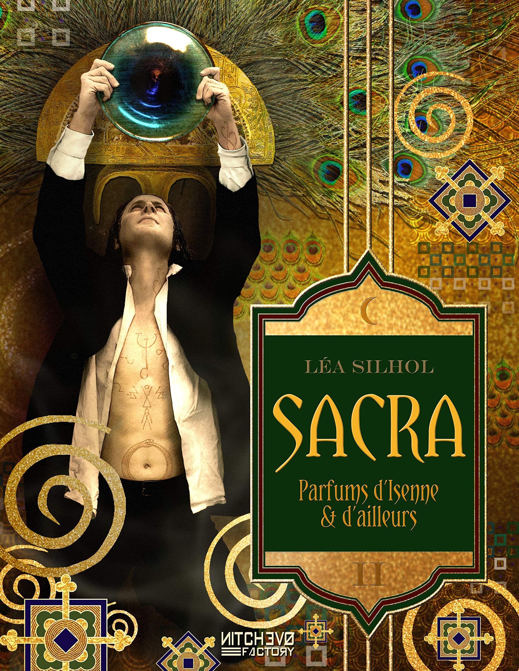 Parfums d'Isenne et d'Ailleurs: Nulle âme invincible (Sacra, Band 2) Historical Fiction