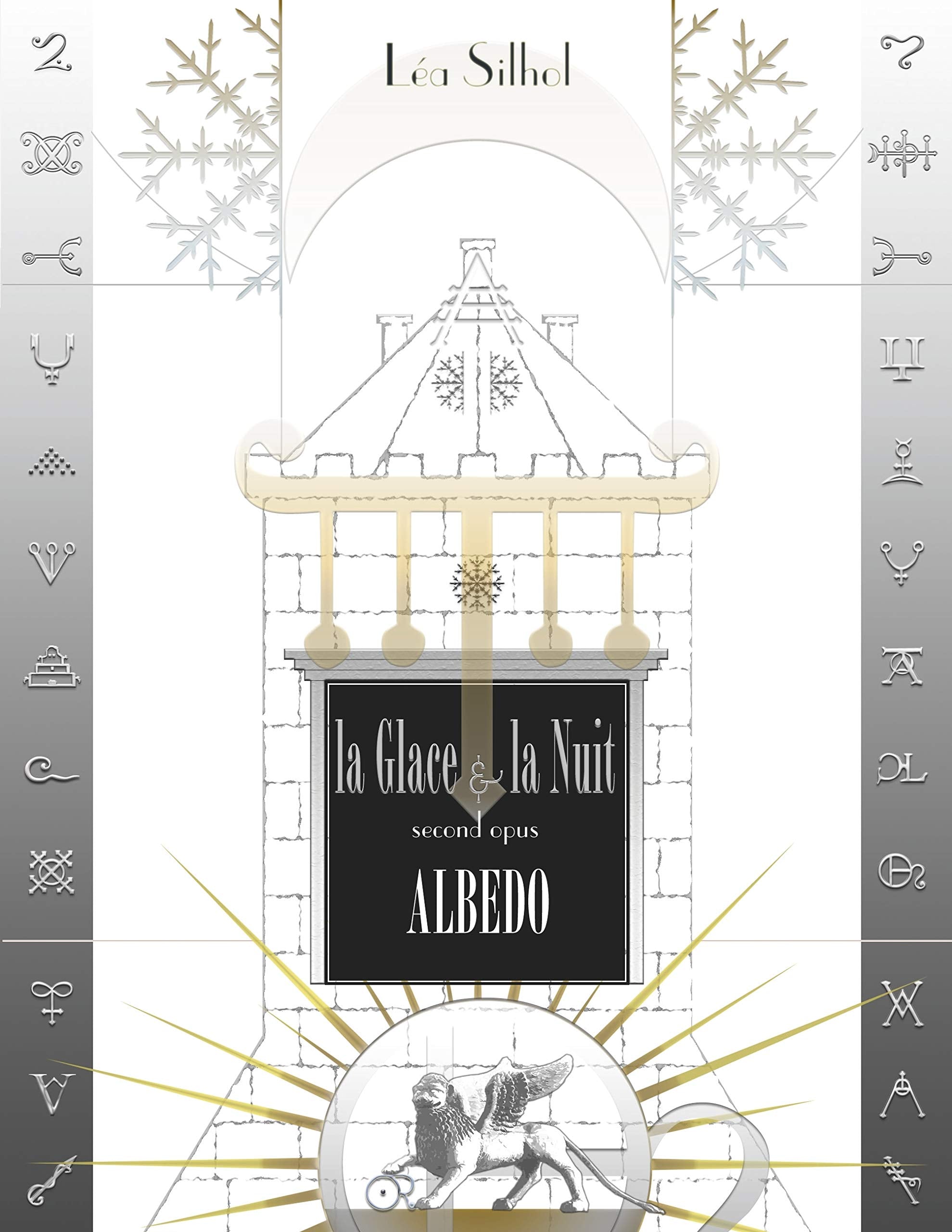 La Glace et la Nuit opus 2 : Albedo book