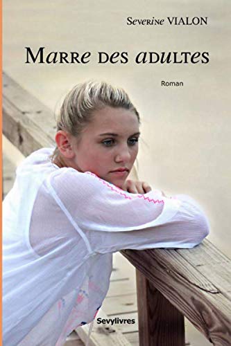 Marre des adultes Contemporary literature