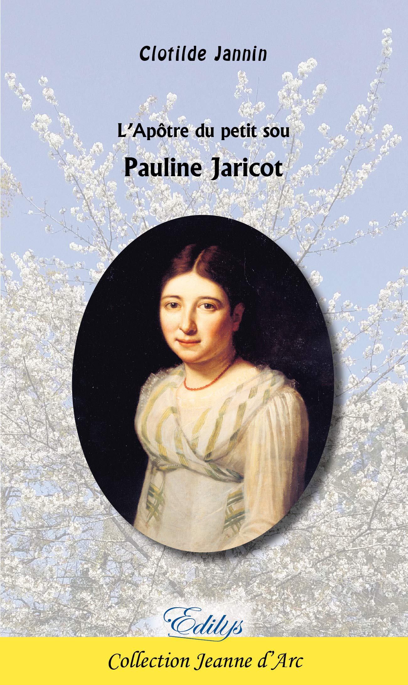 L'Apôtre du petit sou, Pauline Jaricot book