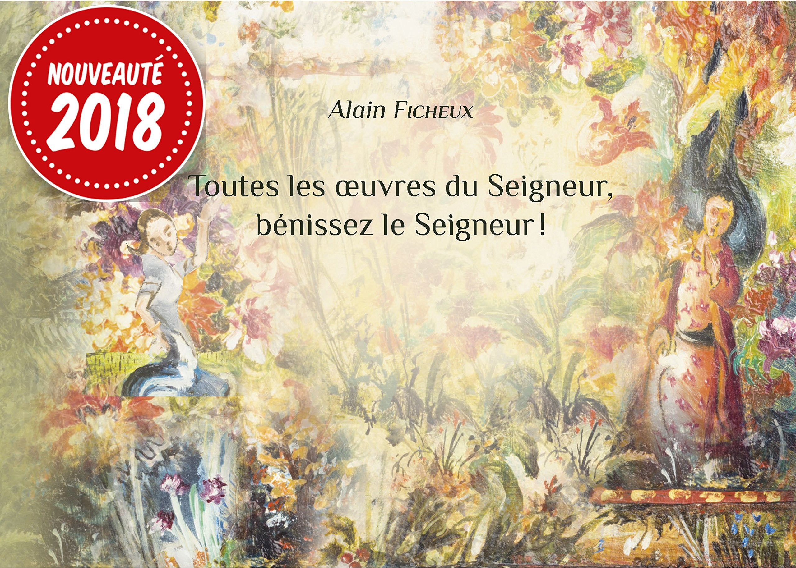 Toutes les œuvres du Seigneur, bénissez le Seigneur ! book