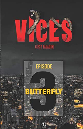 VICES - Épisode 03: Butterfly Suspense & Thrillers