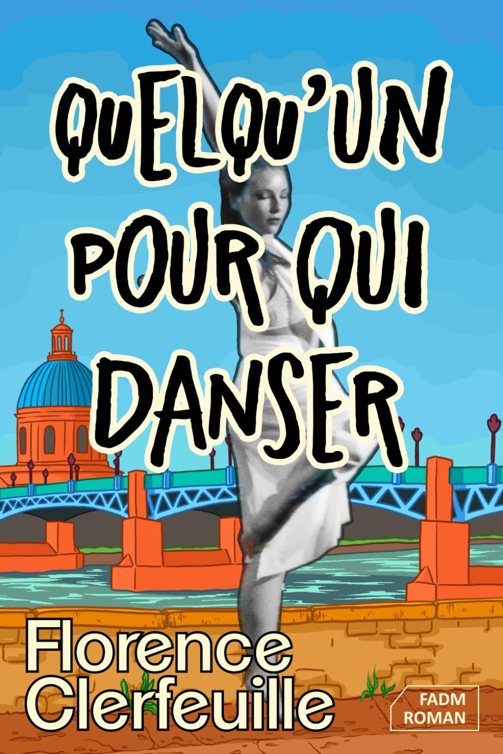 Quelqu'un pour qui danser book