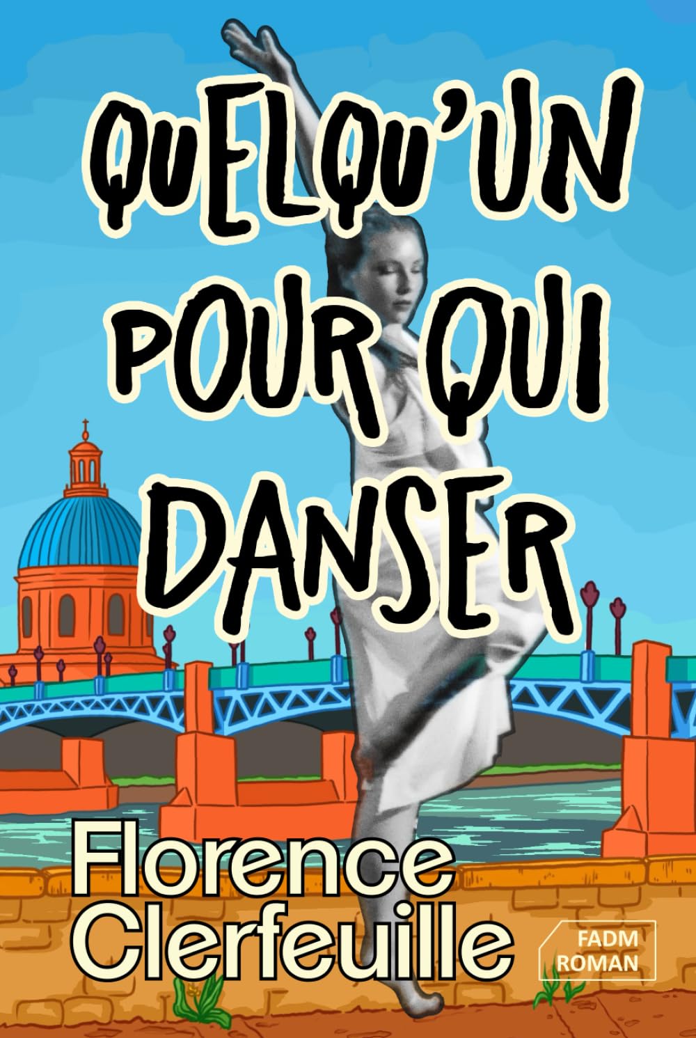 Quelqu'un pour qui danser book