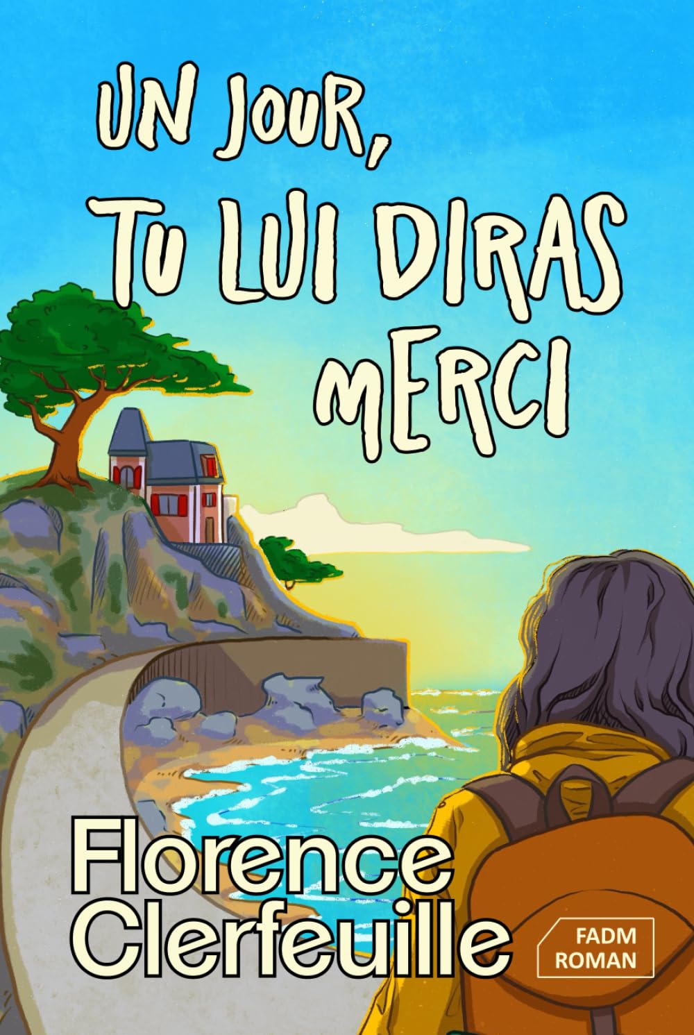 Un jour, tu lui diras merci (Collection qui fait du bien) Social Sciences