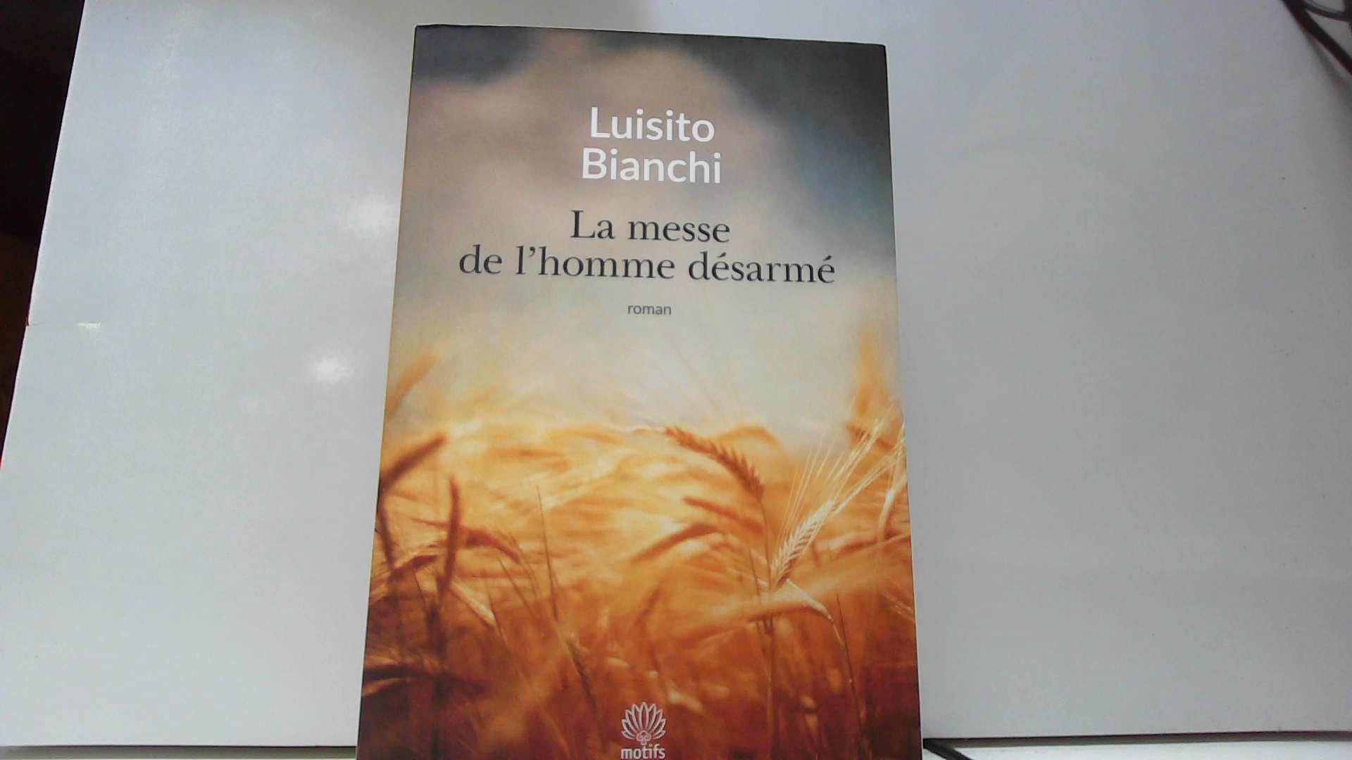 La messe de l'homme désarmé: Un roman sur la Résistance Contemporary literature