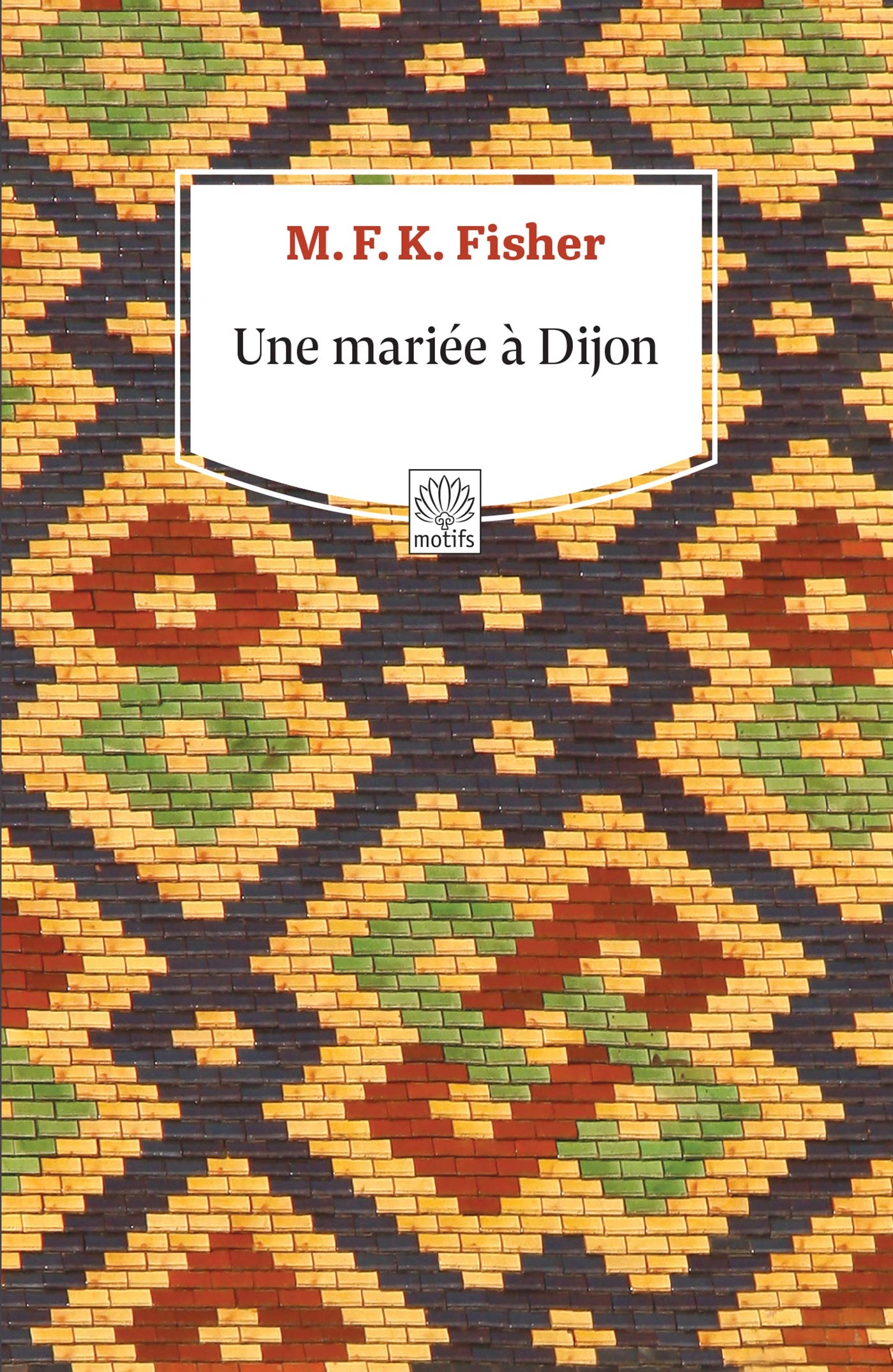 Une mariée à Dijon book