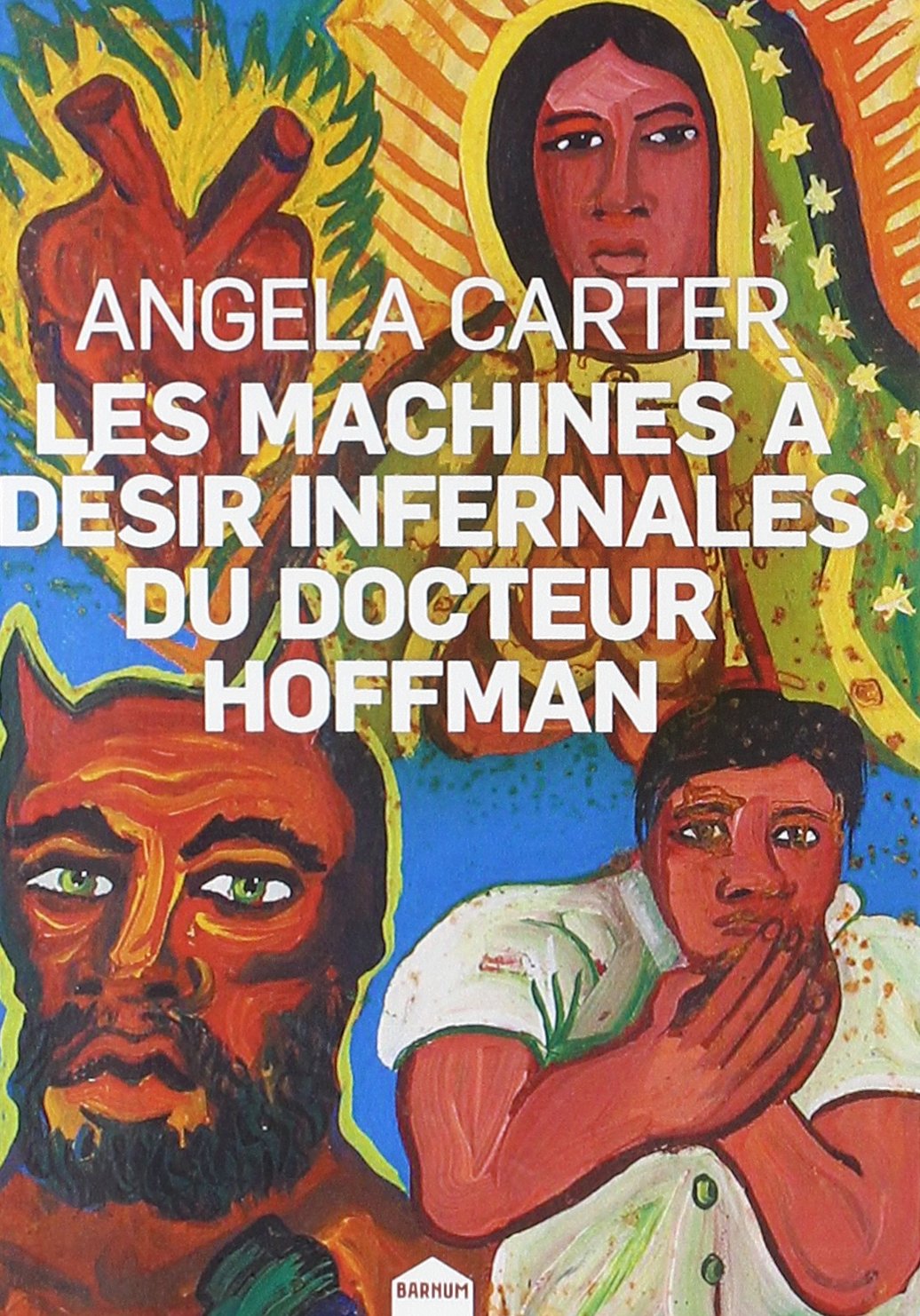 Les Machines à désir infernales du Docteur Hoffman Contemporary literature