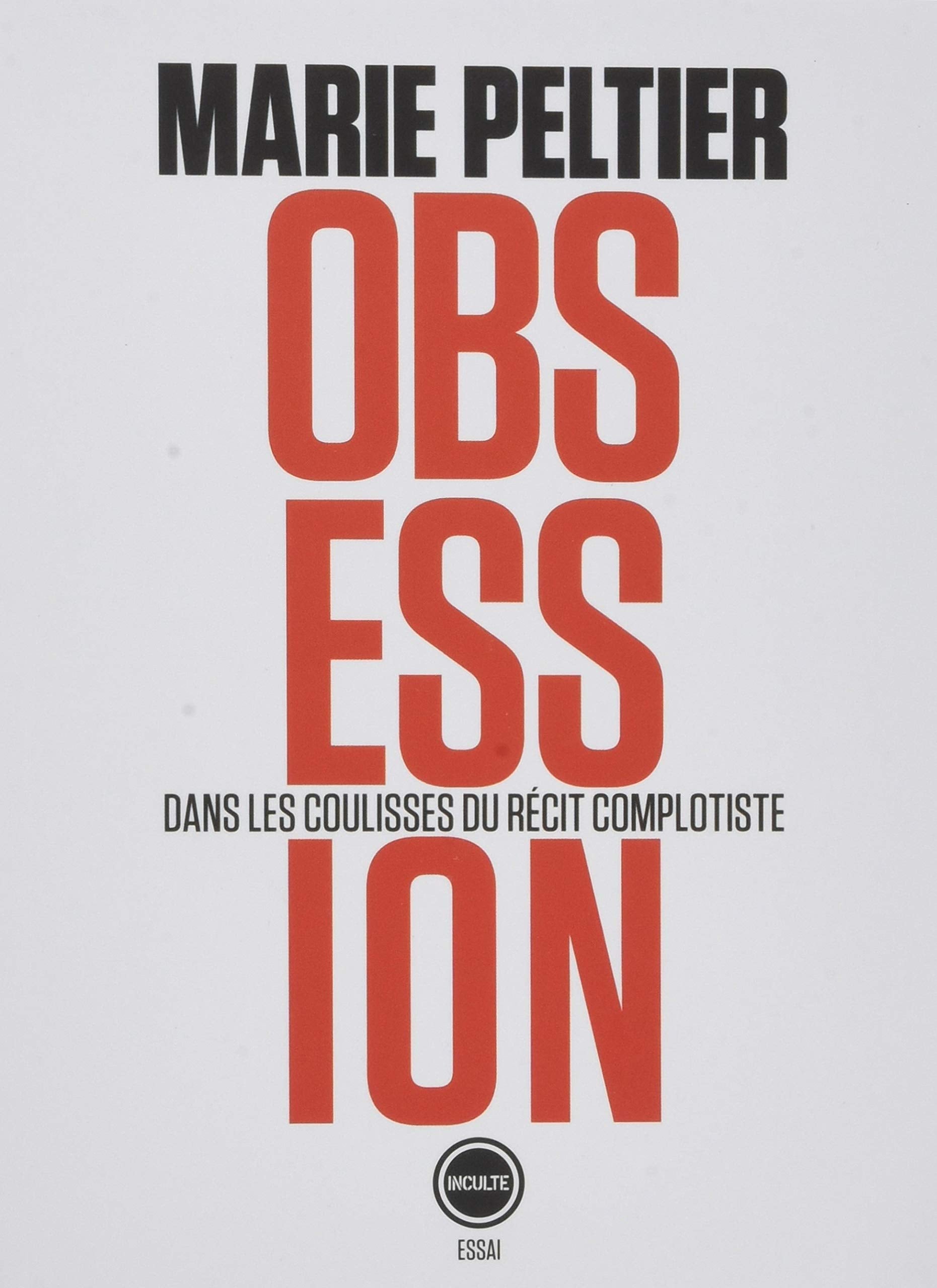 Obsession: Dans les coulisses du récit complotiste book