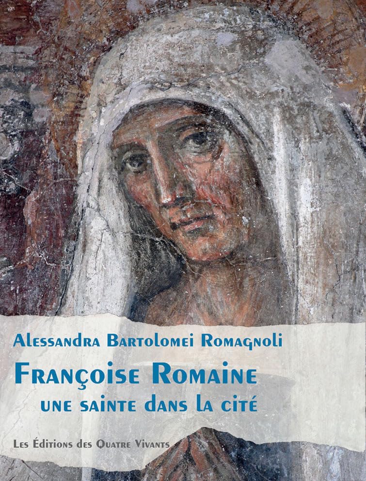 Françoise Romaine: Une sainte dans la cité book