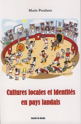 Cultures locales et identités en pays landais book