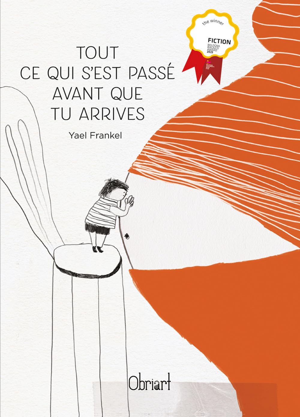 Tout ce qui s'est passé avant que tu arrives book
