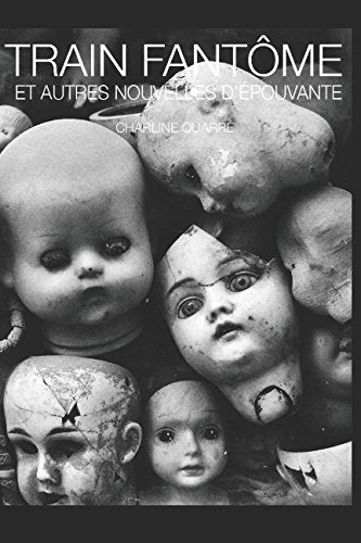 Train Fantôme: Et autres nouvelles d'épouvante book