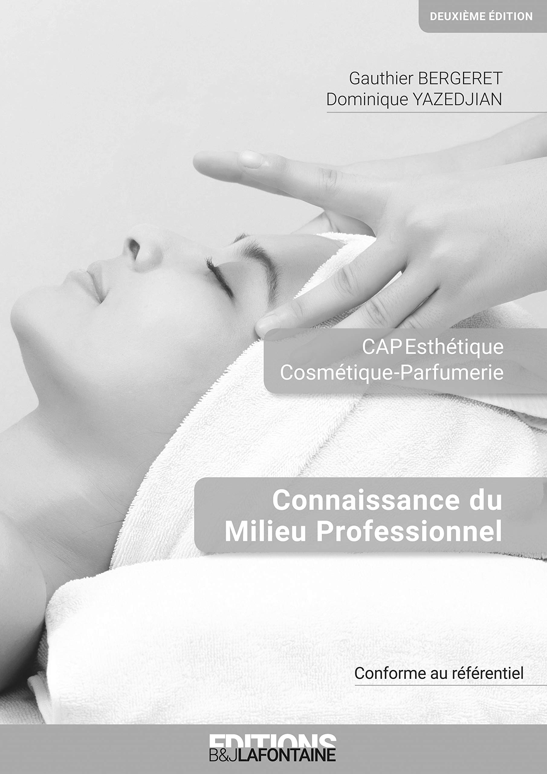 Corrigé Connaissance du Milieu Professionnel (CMP) CAP Esthétique 2ème édition (Livre du professeur) Books