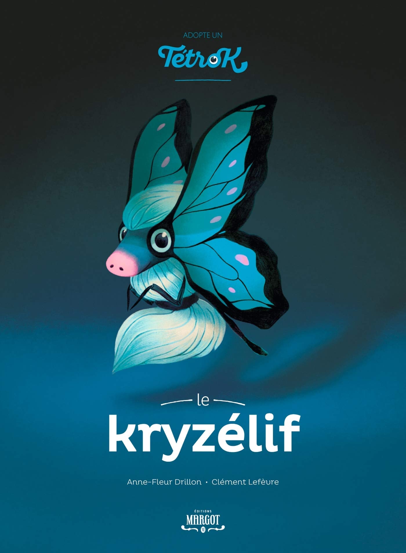 Adopte un tetrok - Le Kryzelif Children's books