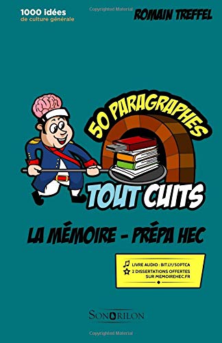 La mémoire - Prépa HEC (références classiques): 50 paragraphes tout cuits book