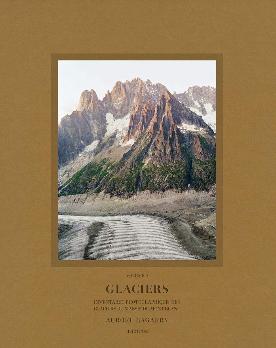 Glaciers : Inventaire photographique des glaciers du massif du Mont-Blanc Volume 2 Film, Art & Culture