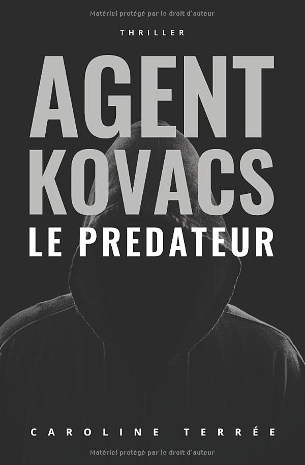 Le Prédateur: Une enquête de Kate Kovacs (CSU, Band 5) Action & Adventure