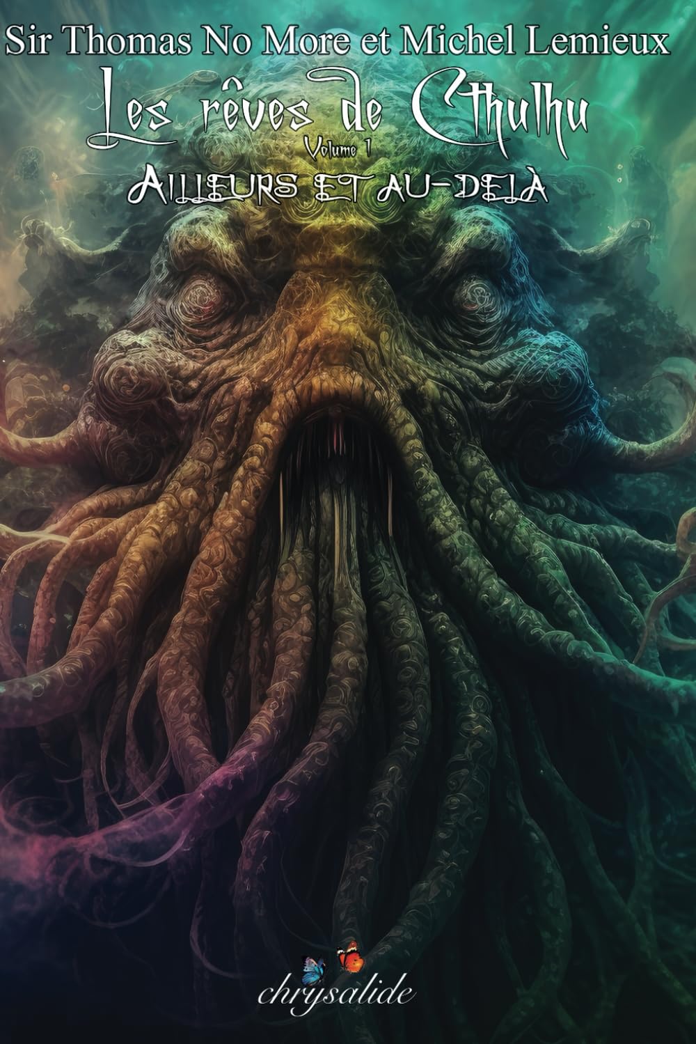 Les rêves de Cthulhu - Volume 1: Ailleurs et au-delà book