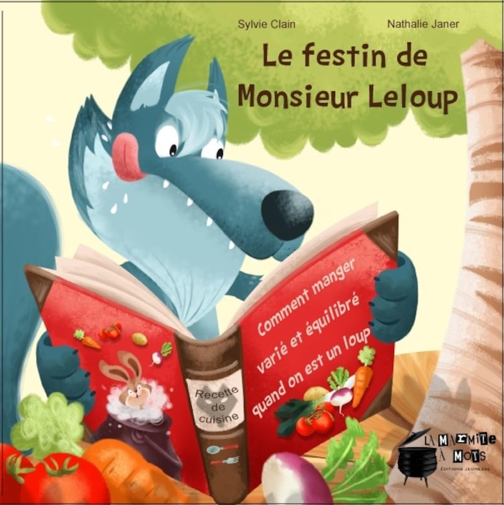 Le festin de monsieur Loup Children's books