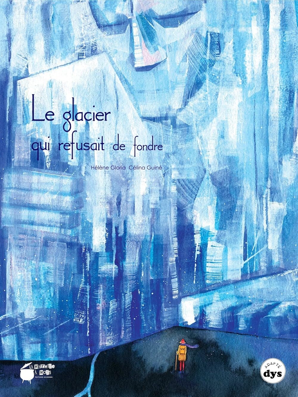 Le glacier qui refusait de fondre book