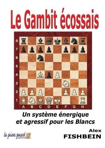 Le Gambit écossais: Un système énergique et agressif pour les Blancs Leisure & Fun