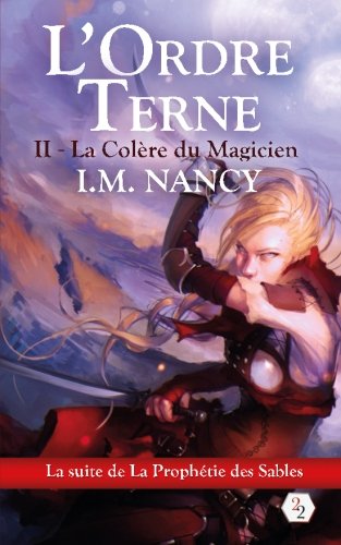 L'Ordre Terne: La colere du magicien Fantasy & Sci-Fi