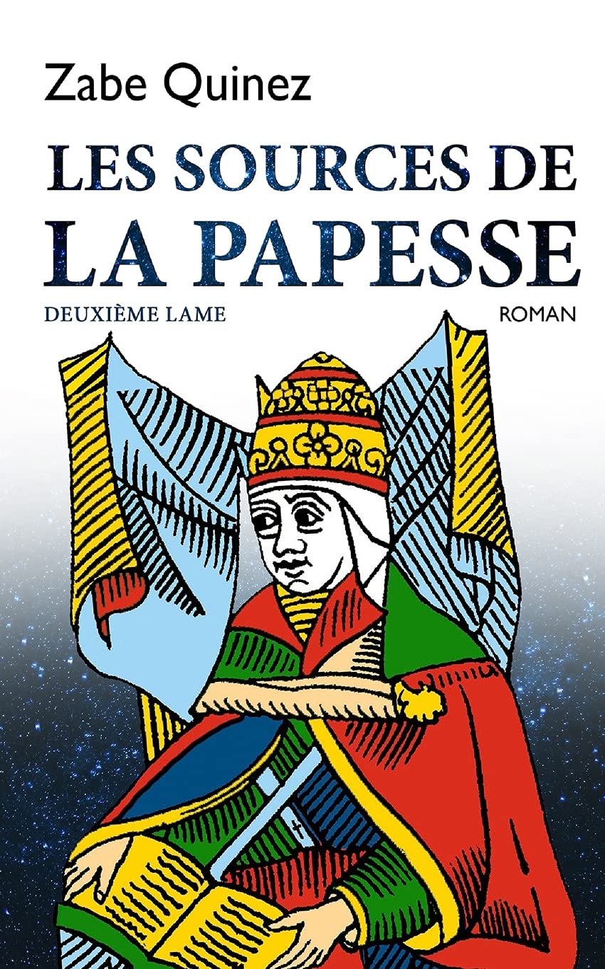 LES SOURCES DE LA PAPESSE: DEUXIÈME LAME book