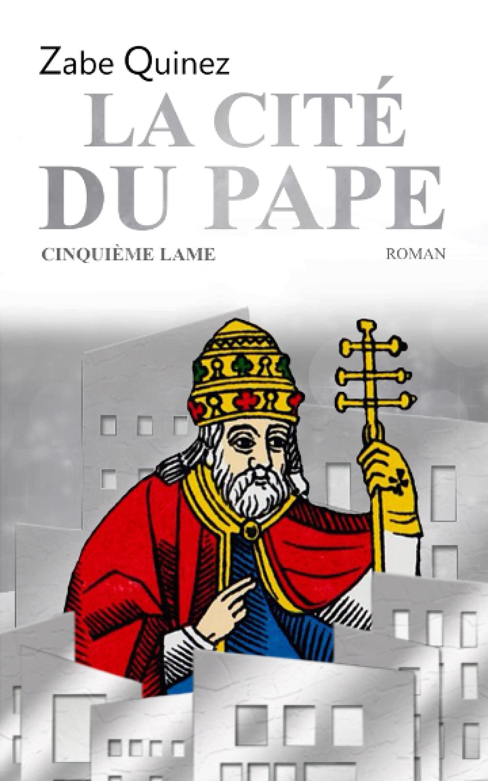 LA CITÉ DU PAPE: CINQUIÈME LAME book