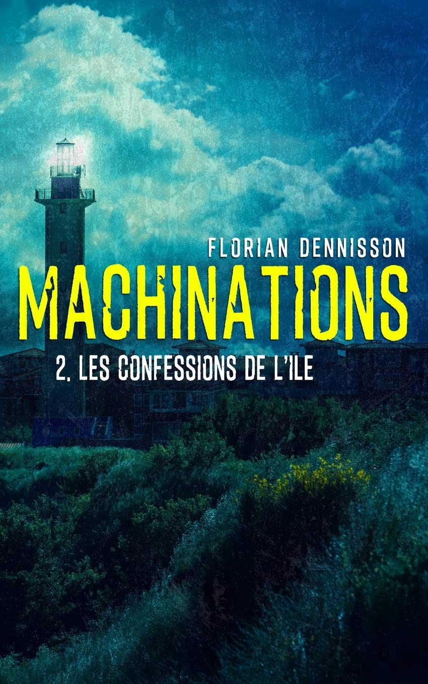 Product Image: Machinations: Épisode 2: Les confessions de l'île