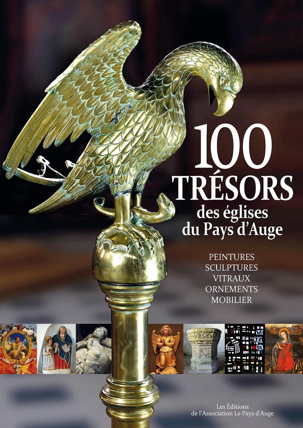 Cent trésors des églises du Pays d'Auge book