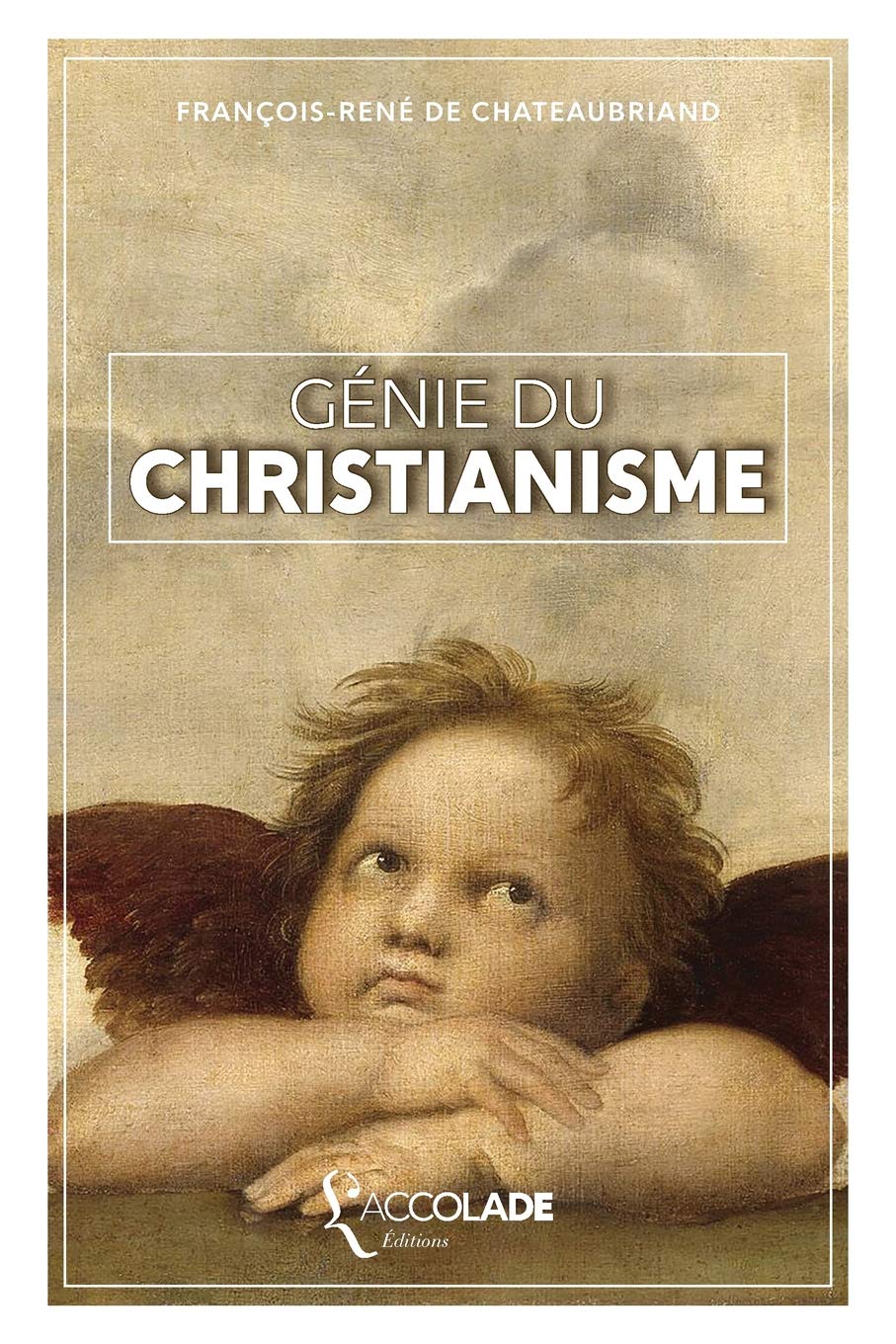 Génie du Christianisme: collection Artefact Social Sciences