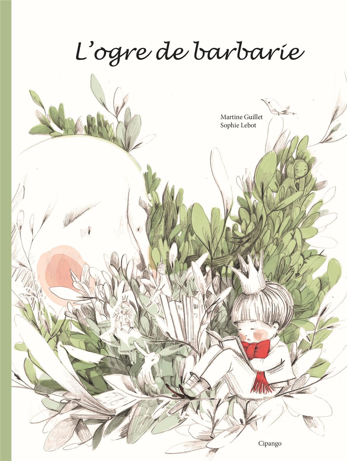 L'ogre de barbarie : Un conte d'aujourd'hui pour les enfants de demain Children's books