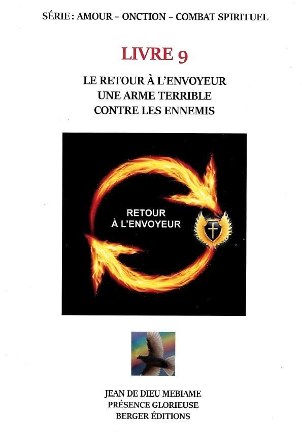 Le retour à l'envoyeur une arme terrible contre les ennemis: Livre 9 book