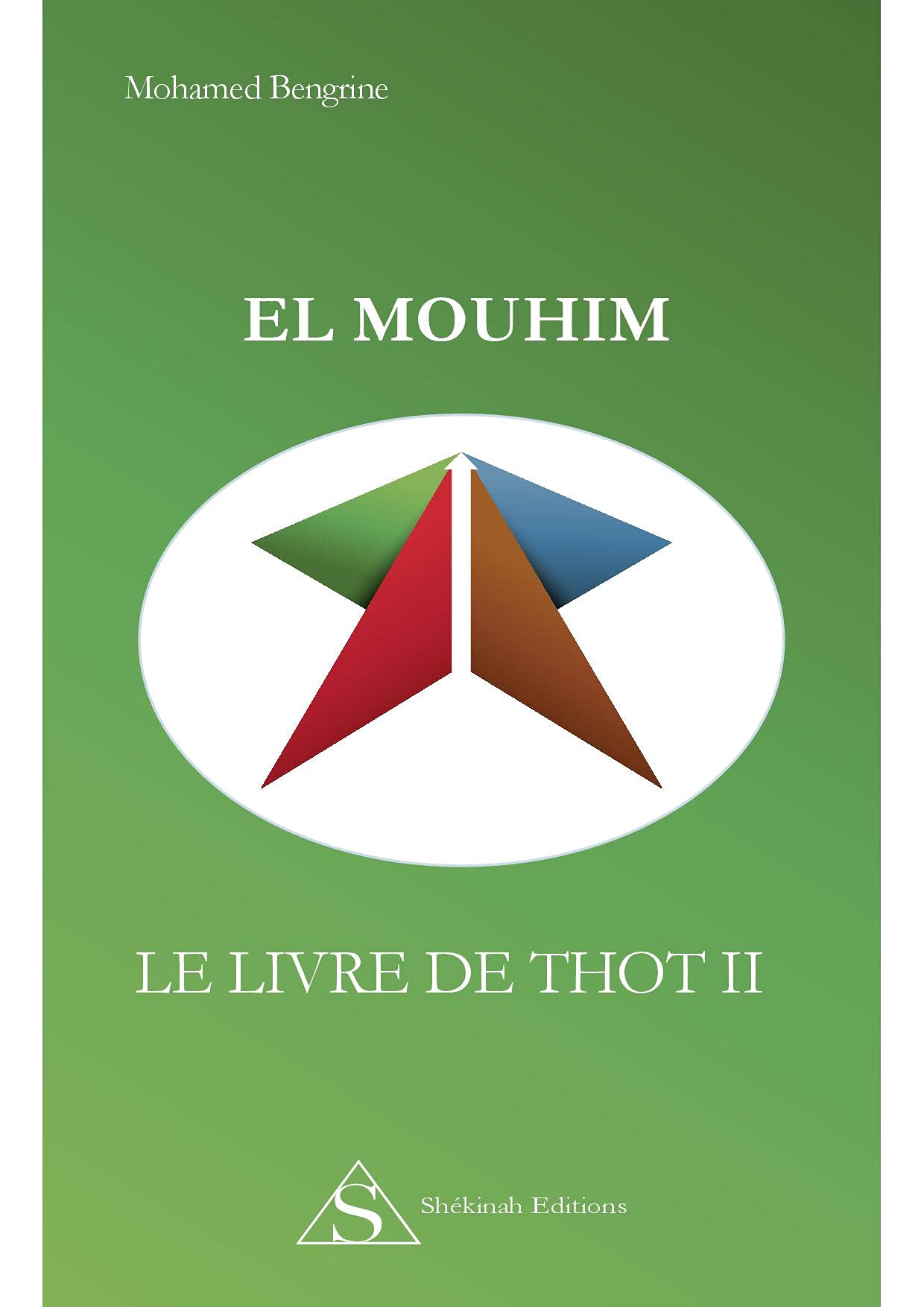 El Mouhim: Le Livre de Thot II Books