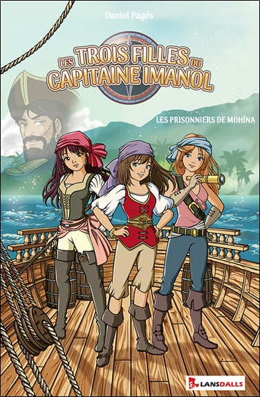 Les trois filles du capitaine Imanol. Les prisonniers de Mohina book