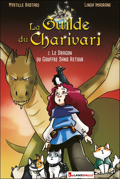 La guilde du Charivari. Vol. 2. Le dragon du gouffre sans retour book