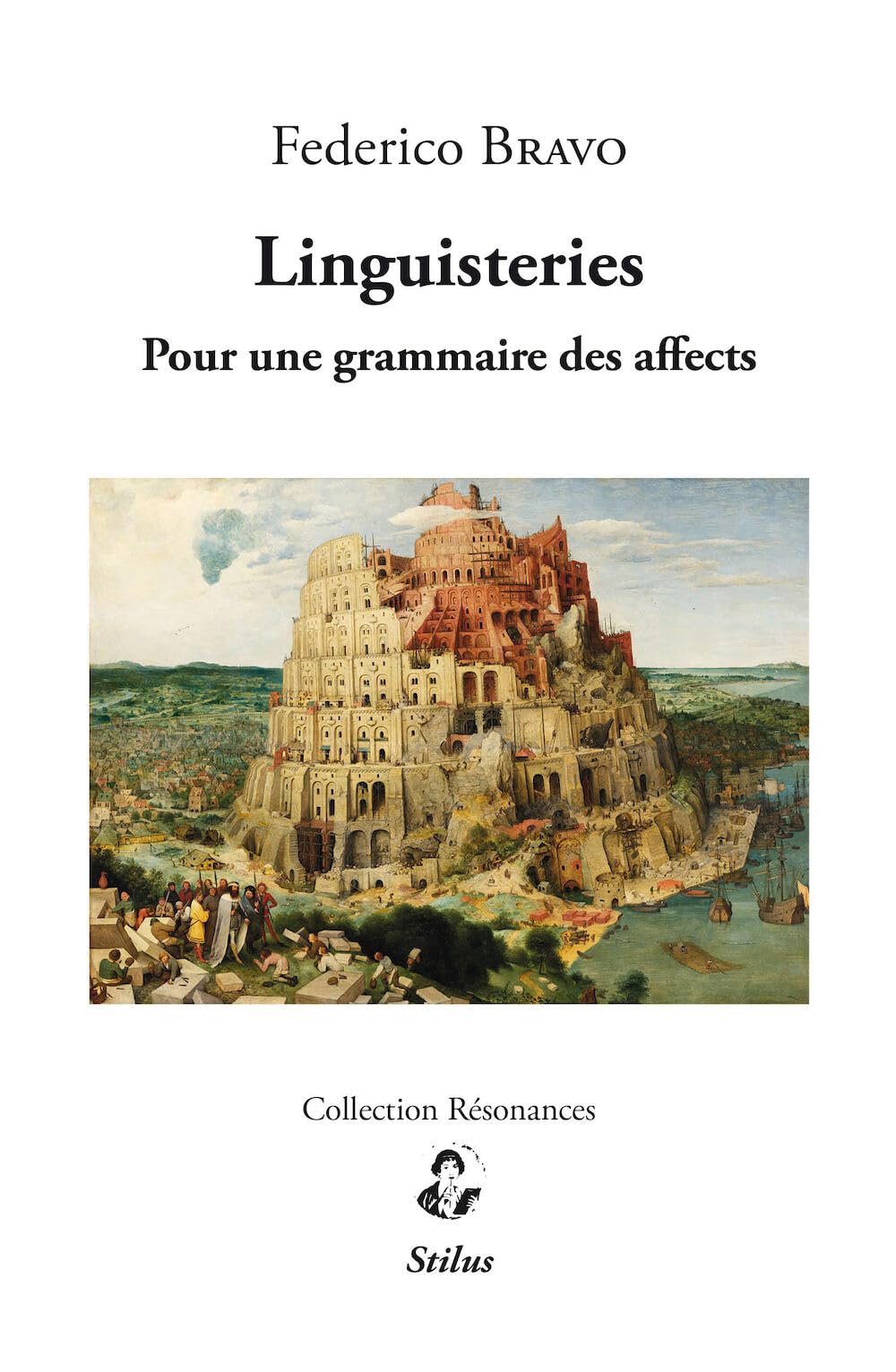 Linguisteries: Pour une grammaire des affects book