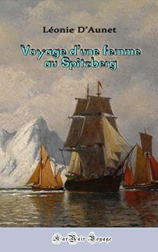 Voyage d'une femme au Spitzberg book