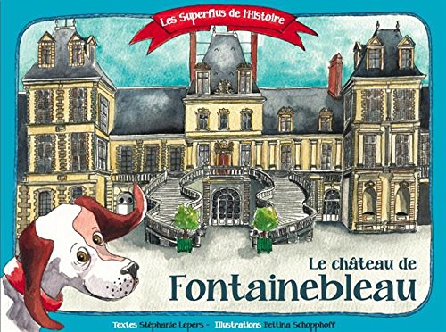 Les superflus de l'Histoire du château de Fontainebleau Books