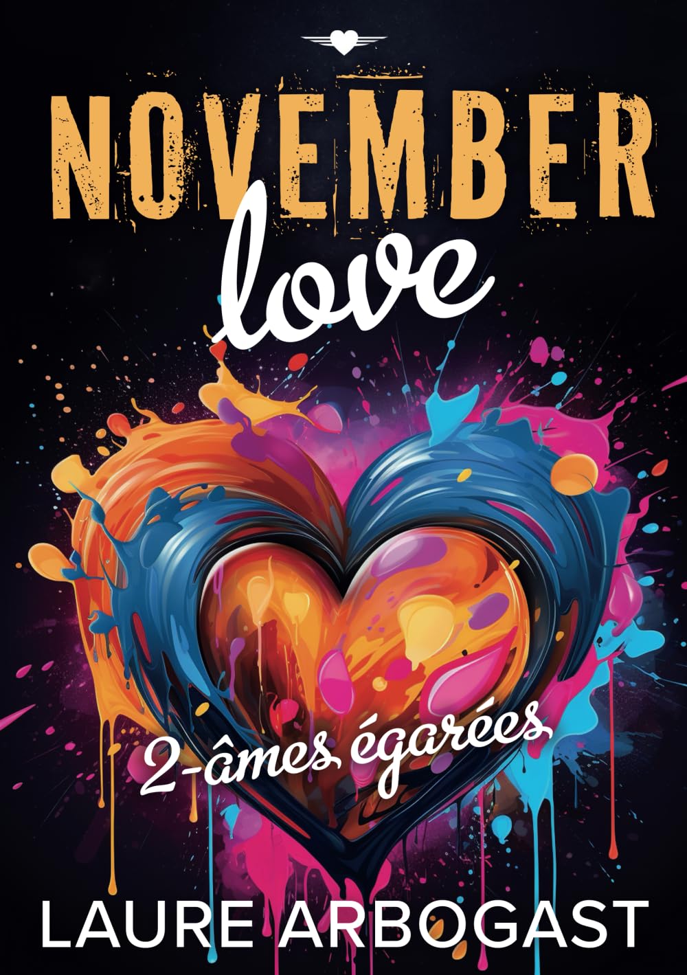 November Love t.2: âmes égarées (romance new adult) Romantic Thrillers