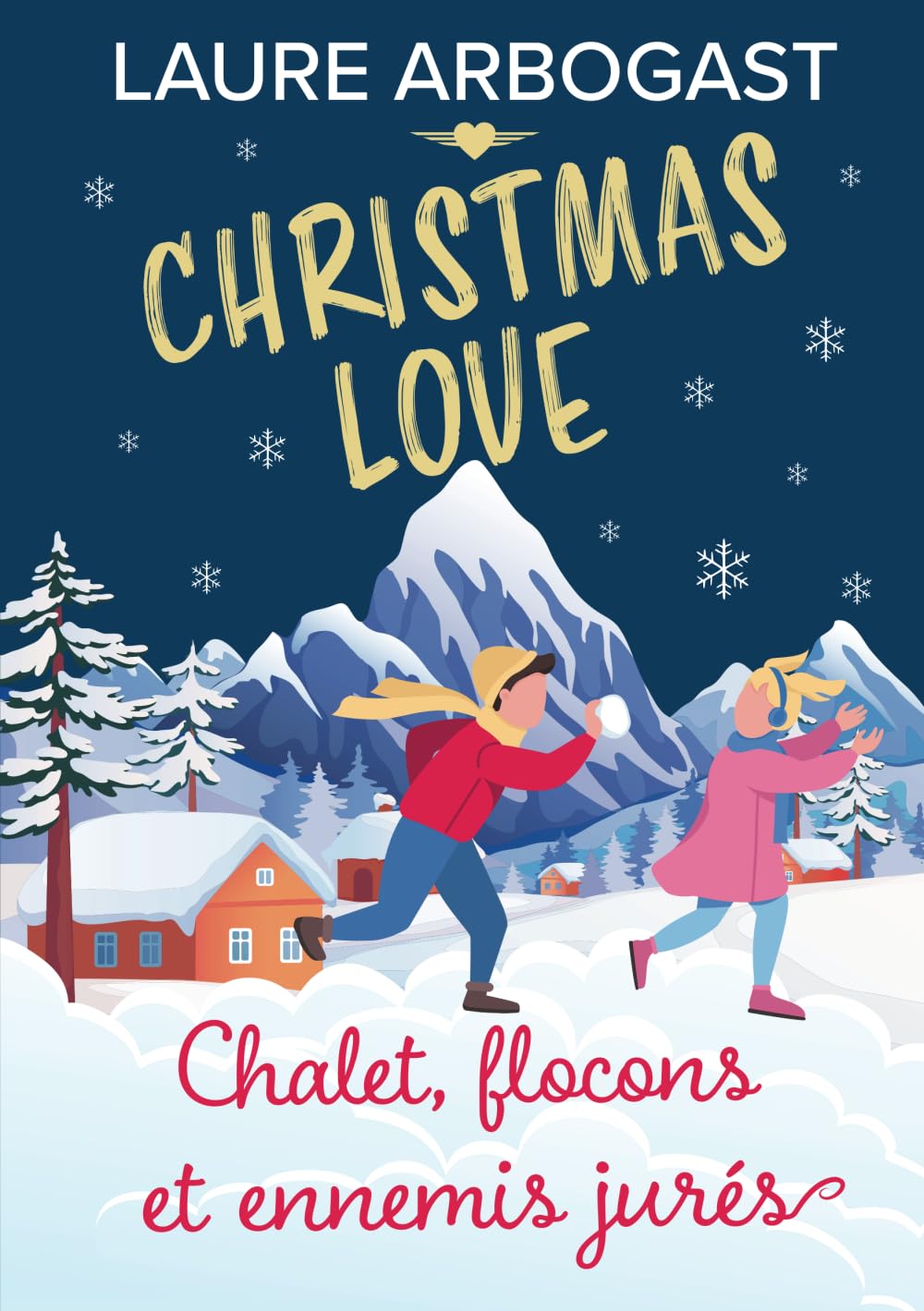 Chalet, flocons et ennemis jurés (Christmas Love): une romance de Noël book
