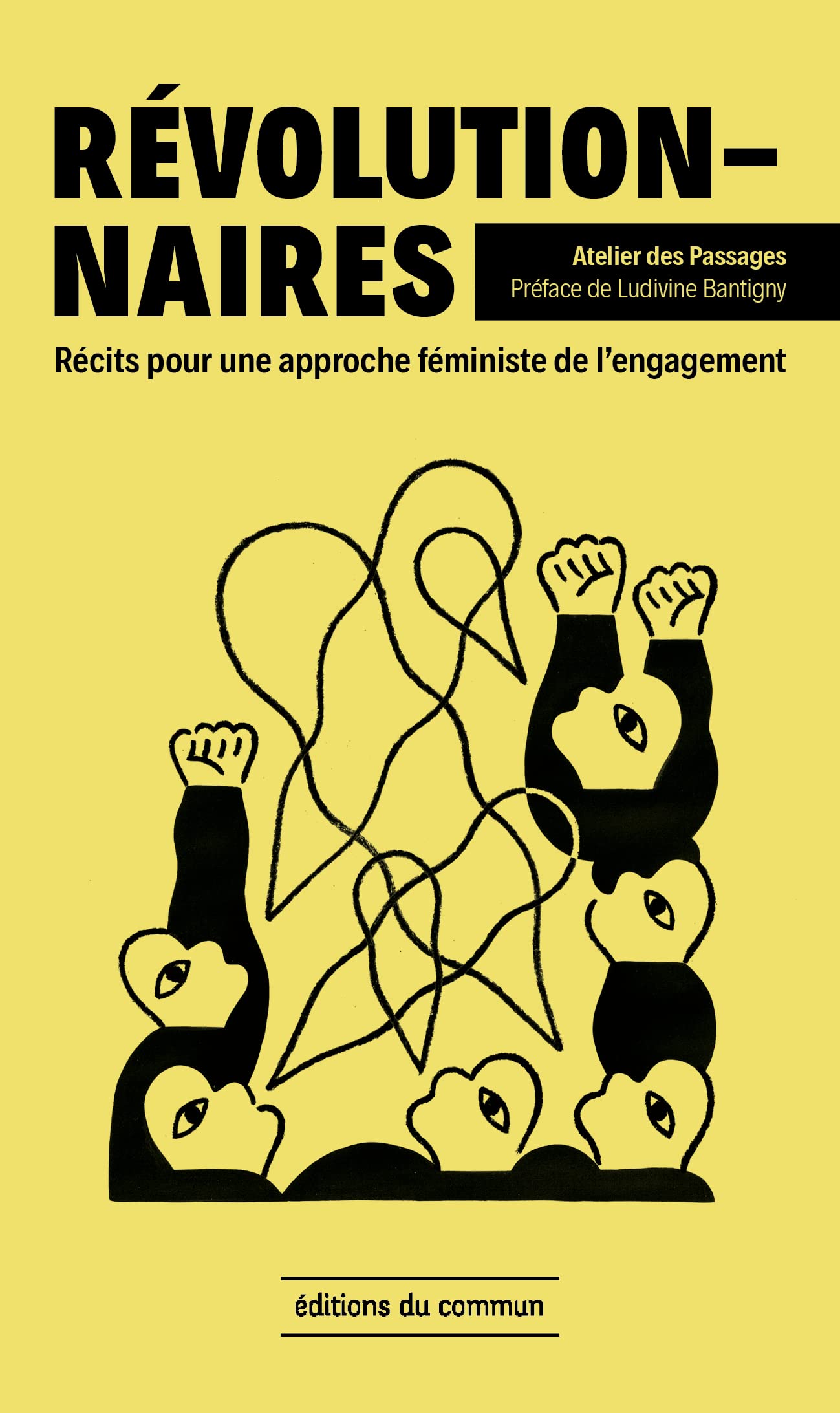 Révolutionnaires: Récits pour une approche féministe de l'engagement book