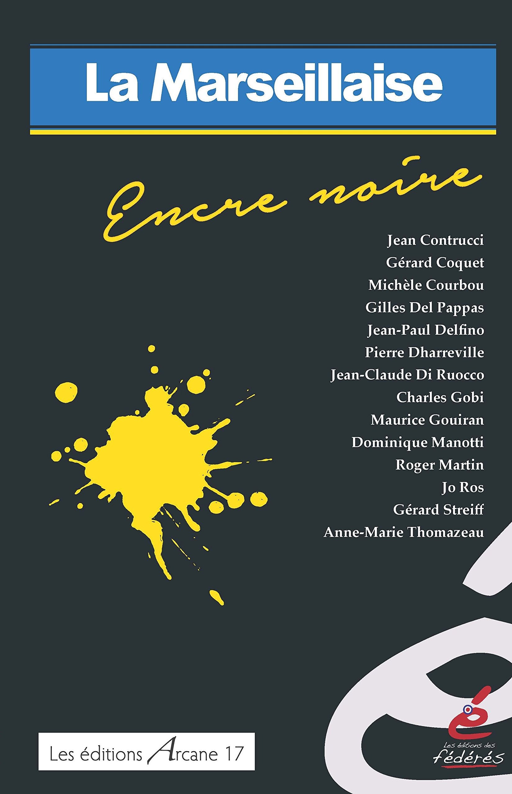 La Marseillaise: Encre noire book