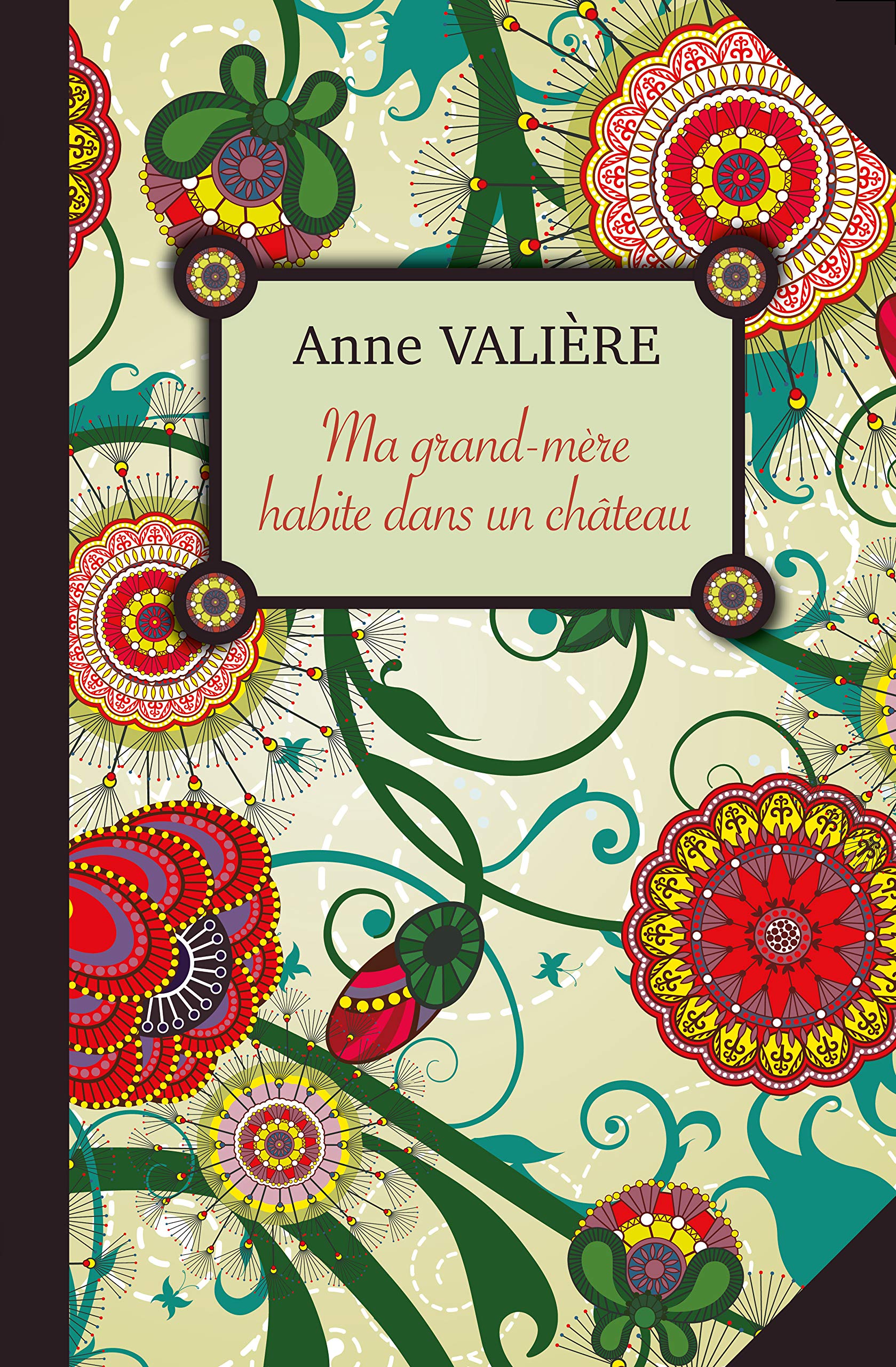 MA GRAND-MERE HABITE DANS UN CHATEAU Books