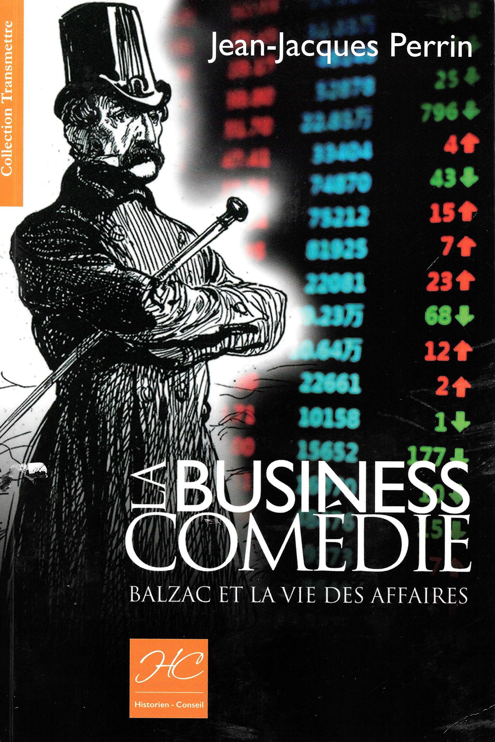La business comédie: Balzac et la vie des affaires book