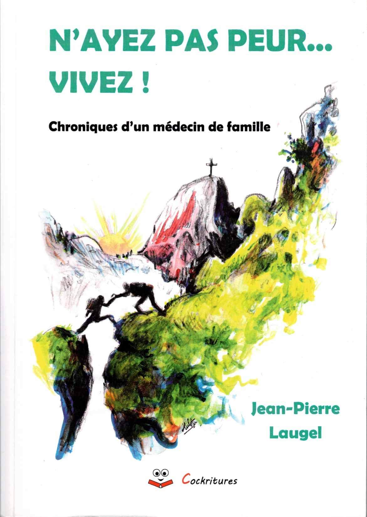 N’ayez pas peur… vivez ! book
