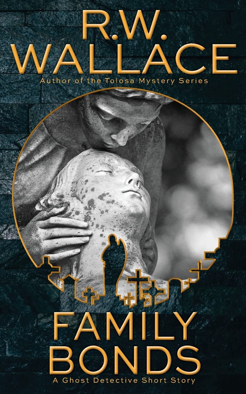 Family Bonds: A Ghost Detective Short Story book