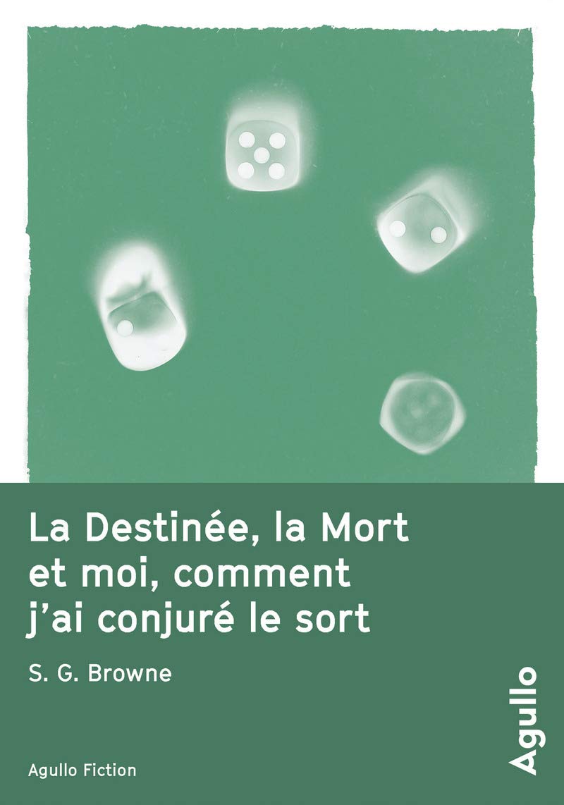La destinée, la mort et moi, comment j'ai conjuré le sort Contemporary literature