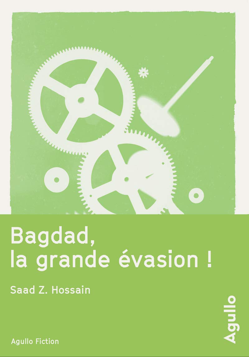 bagdad, la grande évasion ! Contemporary literature